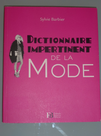 Annonce occasion, vente ou achat 'Dictionnaire impertinent de la mode'