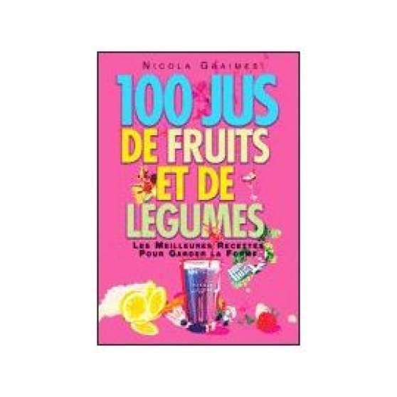 Annonce occasion, vente ou achat '100 Jus De Fruits Et De Lgumes'