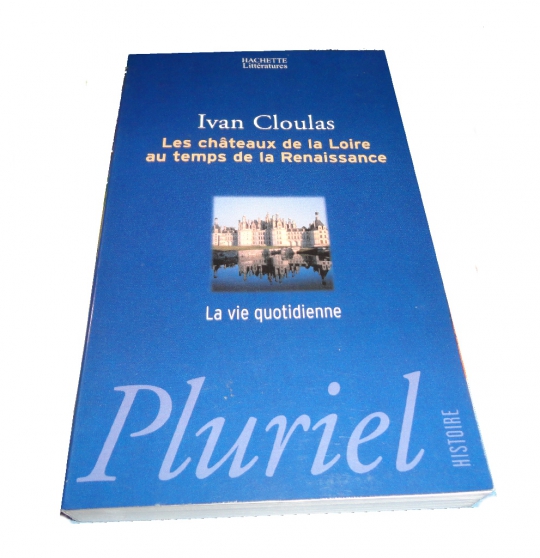 Annonce occasion, vente ou achat 'Les chteaux de la Loire au temps de la'