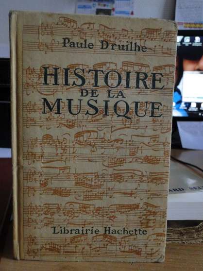 Annonce occasion, vente ou achat 'histoire de la musique de Paule Druilhe'