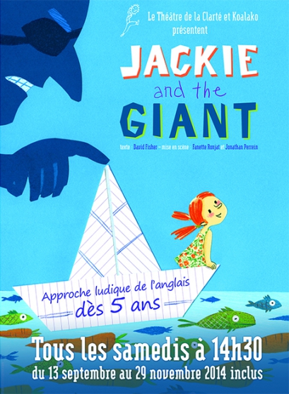 Annonce occasion, vente ou achat 'Jackie and the Giant au Thtre de la Cl'
