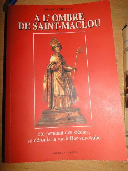 Annonce occasion, vente ou achat 'A lombre de saint maclou de Gilbert Bt'