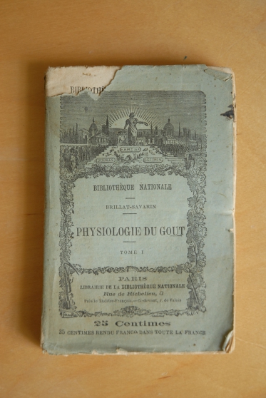 Annonce occasion, vente ou achat 'Physiologie Du Gout 1, Brillat-Savarin'