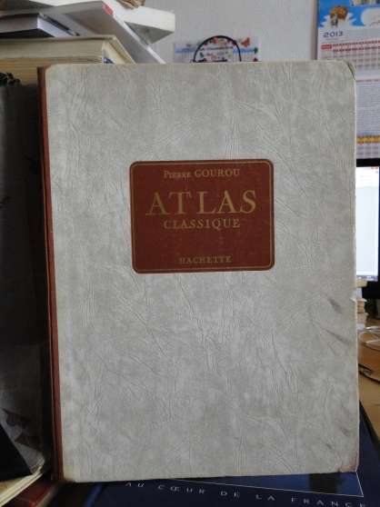 Annonce occasion, vente ou achat 'Atlas classique de Pierre Gourou -1956'