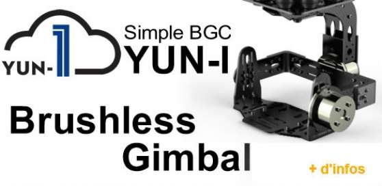 Annonce occasion, vente ou achat 'YUN-1 Simple BGC Nacelle - Brushless Gim'