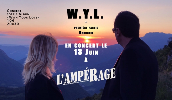 W.Y.L. en concert le 13 Juin à l'Ampérag
