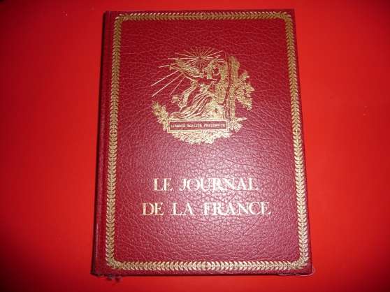 Annonce occasion, vente ou achat 'LEJOURNAL DE LA FRANCE 10 volumes'