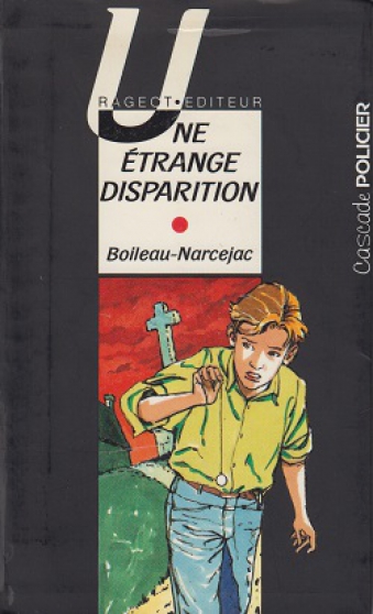 Boileau-Narcejac- Une étrange disparitio