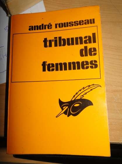 Annonce occasion, vente ou achat 'tribunal de femmes dAndr Rousseau'