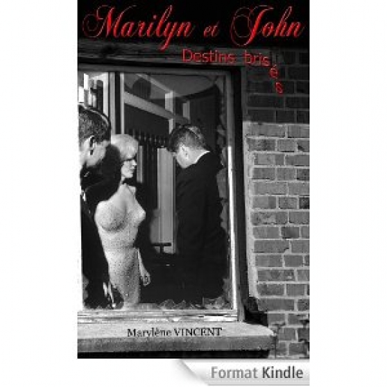 Annonce occasion, vente ou achat 'Marilyn et John. Destins briss de Maryl'