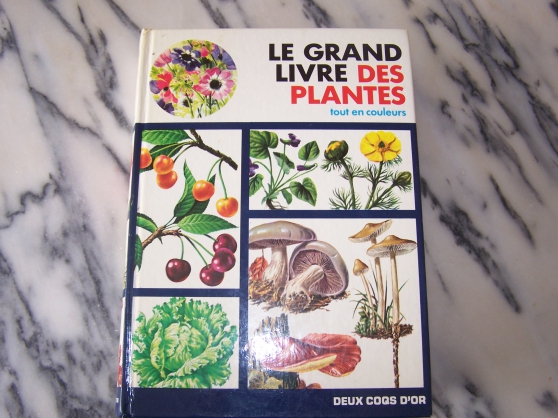 Annonce occasion, vente ou achat 'Enciclopdie Le Grand Livre des Plantes'