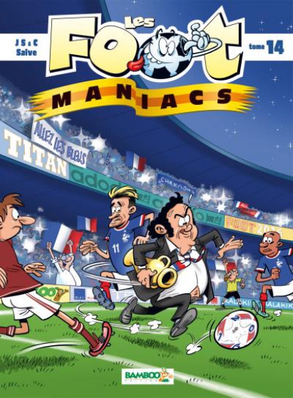 BD \"LES FOOT MANIACS\" Tome 14