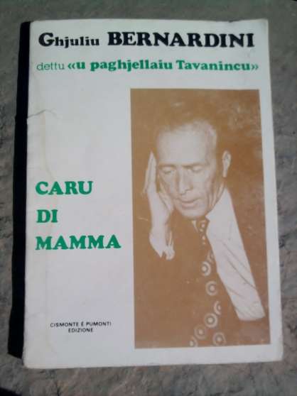 Annonce occasion, vente ou achat 'livre Caru di Mamma Ghjuliu Bernardini'