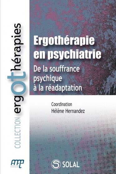 Annonce occasion, vente ou achat 'Ergothrapie en psychiatrie TOUT NEUF'