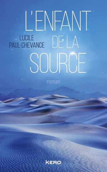 Roman " L'Enfant de la source"