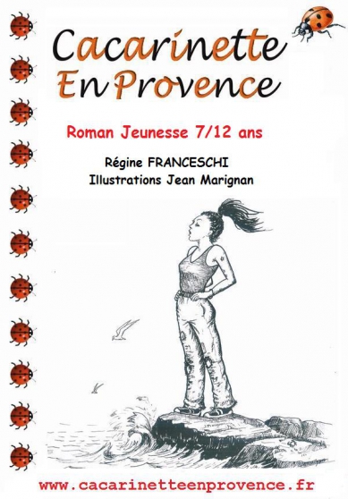 Annonce occasion, vente ou achat 'Cacarinette en Provence - 1er tome'
