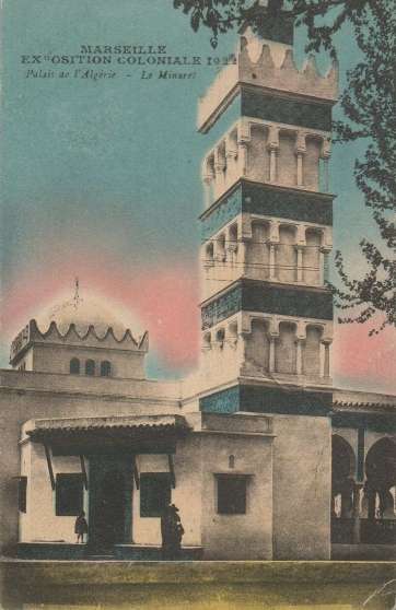 Annonce occasion, vente ou achat 'Marseille - expo colo 1922 Minaret'