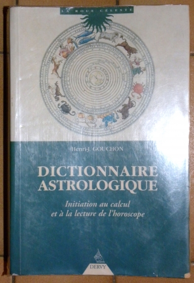 Annonce occasion, vente ou achat 'Dictionnaire astrologique de Henri.J GOU'