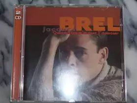Jacques Brel quand on n'a que l'amour