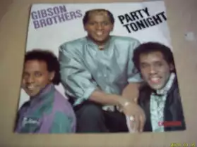 45 tours:Gibson Brothers : Party tonight