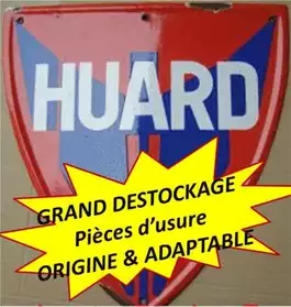 Destock pièce Origine & Adaptable Huard