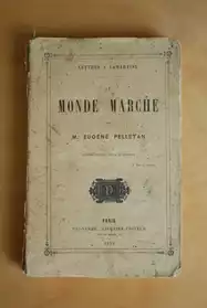 Monde Marche par M. Eugene Pelletan 1858