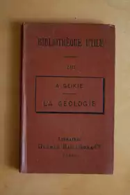 La Géologie par A. Geike - 1880