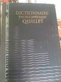 Dictionnaire Encyclopédique Quillet