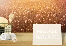 Un bon massage naturiste ça vous dit?