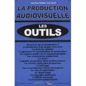 La production audiovisuel:les outils
