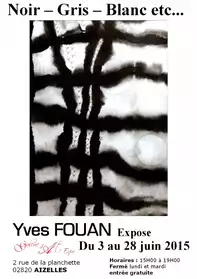 Yves FOUAN - Exposition Noir - Gris - Bl