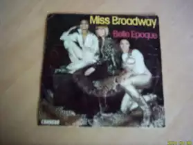 45 tours : Belle époque : Miss Broadway
