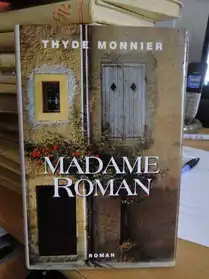 Madame Roman de Thyde Monnier