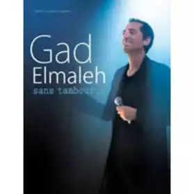 Gad Elmaleh - 3 place pour le 25 Nov PAR