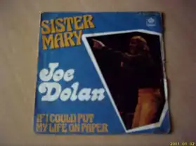 45 tours : Joe Dolan : Sister Mary