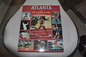 Atlanta, le livre d'or 1996
