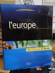 Encyclopédie du monde, l'Europe