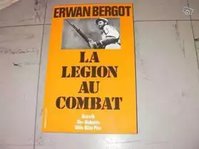 La Légion au combat