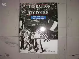 Libération et victoire