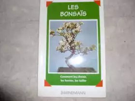 Les bonsaïs : guide
