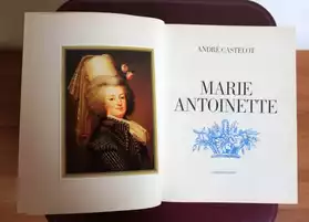 Marie Antoinette (André Castelot