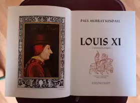 Louis XI - Paul Murray Kendall
