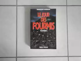LE JOUR DES FOURMIS