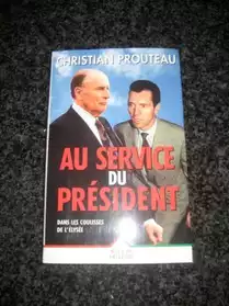 Livre "Au service du Président" de Ch. P