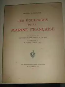 LES EQUIPAGES DE LA MARINE FRANCAISE