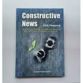 Livre "Constructive news" d'Ulrik Haager