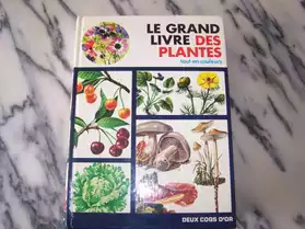 Enciclopédie Le Grand Livre des Plantes