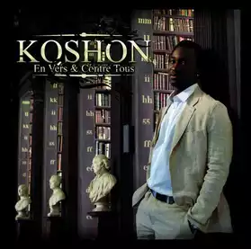 Koshon "En vers et contre tous"