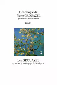 Histoire des Grouazel & gens de Matignon