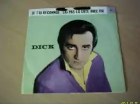 45 tours: Dick Rivers : Je t'ai reconnue